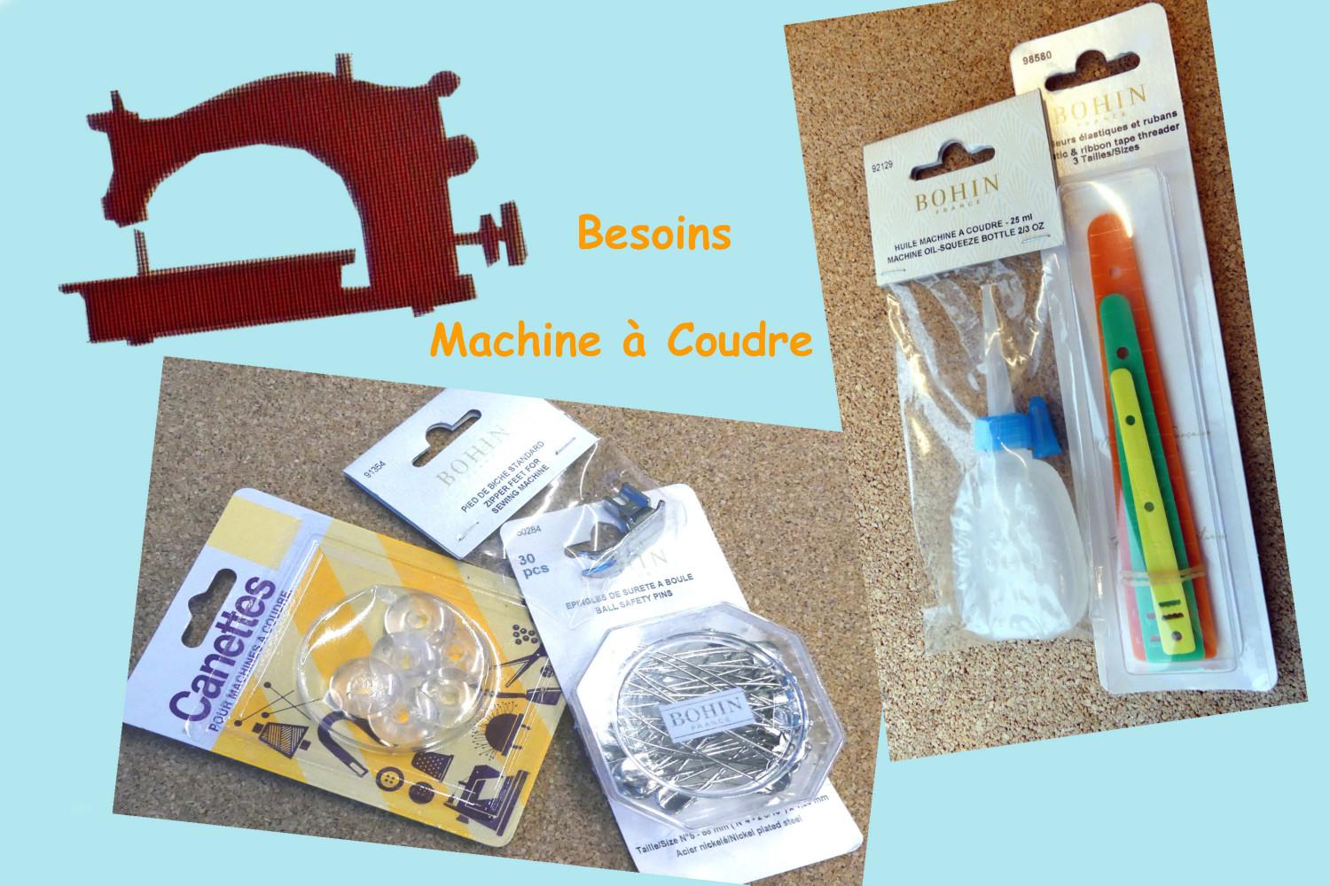 Besoins Machine à Coudre